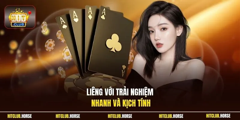 Liêng với trải nghiệm nhanh và kịch tính