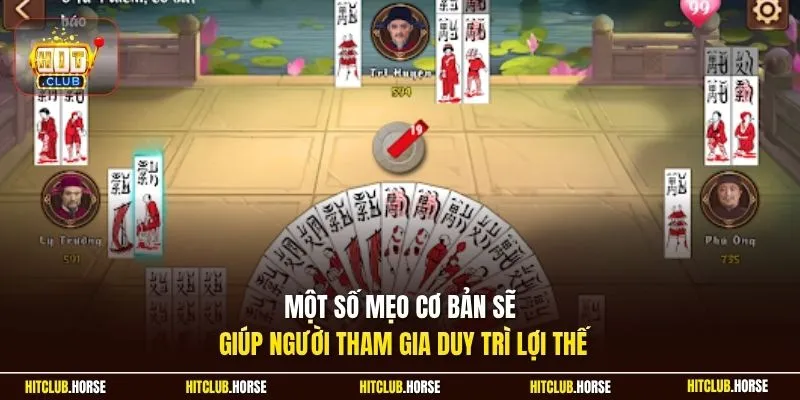 Một số mẹo cơ bản sẽ giúp người tham gia duy trì lợi thế